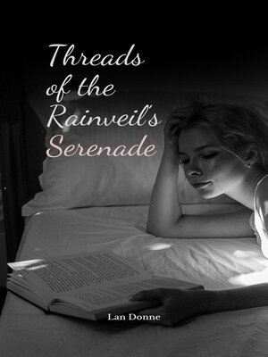 cover image of Threads of the Rainveil's Serenade